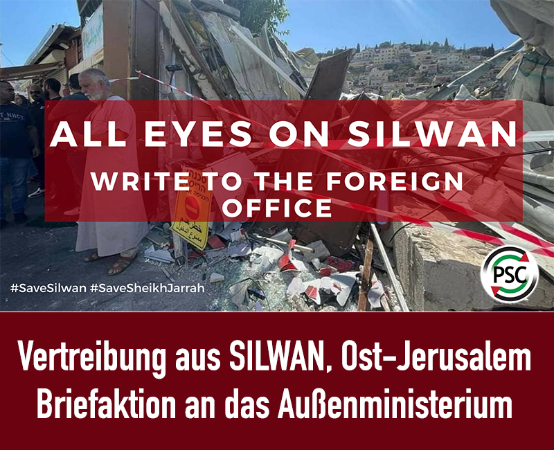 Briefaktion an das Außenministeriumg: Im Stadtteil Silwan werden Menschen aus ihren Häusern vertrieben