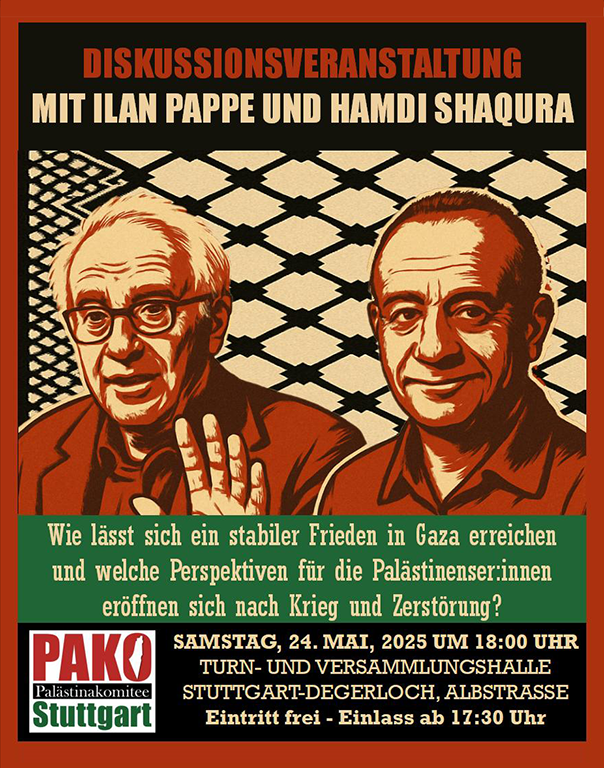 Veranstaltung mit Ilan Pappe 24. Mai 2025 Stuttgart