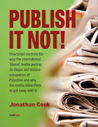 Jonathan Cook: Publish it not